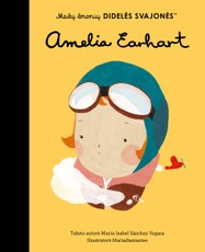 Mažų žmonių DIDELĖS SVAJONĖS: Amelia Earhart