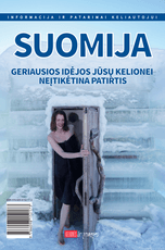 Suomija. Geriausios idėjos jūsų kelionei. Neįtikėtina patirtis