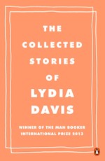 The Collected Stories of Lydia Davis