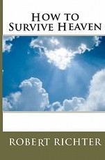 How To Survive Heaven