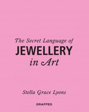 The Secret Language of Jewellery in Art