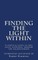 Finding The Light Within