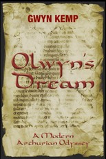 Olwyn's Dream~A Modern Arthurian Odyssey