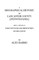 Biographical History of Lancaster County [Pennsylvania]. Being a History of Early Settlers and Eminent Men of the County [Originally Published 187