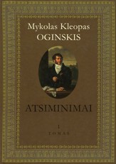Atsiminimai apie Lenkiją ir lenkus nuo 1788 iki 1815 metų pabaigos. 1 tomas