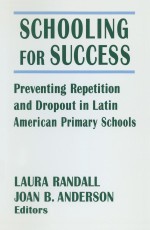 Schooling for Success: Preventing Repetition and Dropout in Latin American Primary Schools