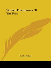 Women Freemasons of the Past