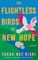 The Flightless Birds of New Hope