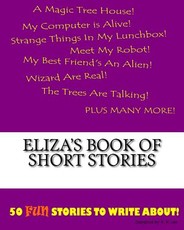 Eliza's Book Of Short Stories