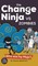 The Change Ninja Vs Zombies