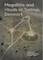 Megaliths and Rituals at Tustrup, Denmark