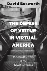 The Demise of Virtue in Virtual America