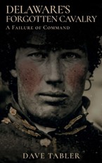 Delaware's Forgotten Cavalry