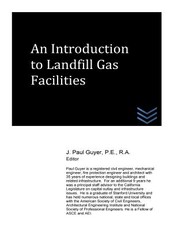 An Introduction to Landfill Gas Facilities