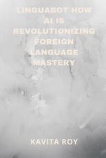 LinguaBot How AI is Revolutionizing Foreign Language Mastery