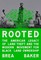 Baker, B: Rooted