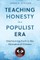Teaching Honesty in a Populist Era