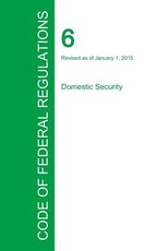 Code of Federal Regulations Title 6, Volume 2, January 1, 2015