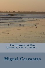 The History of Don Quixote, Vol. I., Part 1.