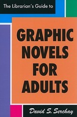 The Librarian's Guide to Graphic Novels for Adults