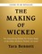 The Making of Wicked