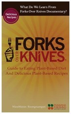 What Do We Learn from the Forks Over Knives