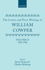 The Letters and Prose Writings of William Cowper