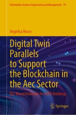 Digital Twin Parallels to Support the Blockchain in the Aec Sector