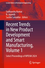 Recent Trends in New Product Development and Smart Manufacturing, Volume 1