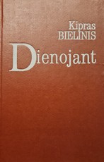 Dienojant. Spaudos draudimo laikų atsiminimai