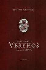 Kunigaikščiai Veryhos ir Lietuva XIII–XX a.