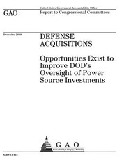 Defense acquisitions, opportunities exist to improve DODs oversight of power source investments