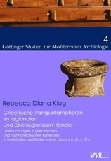 Griechische Transportamphoren im regionalen und überregionalen Handel