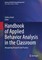 Handbook of Applied Behavior Analysis in the Classroom
