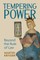 Tempering Power