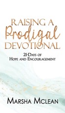 Raising A Prodigal Devotional