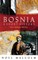 Bosnia: A Short History