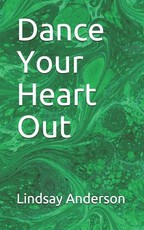 Dance Your Heart Out