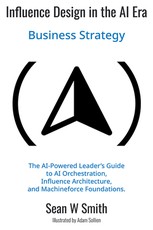 Influence Design in the AI Era