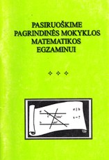 Pasiruoškime pagrindinės mokyklos matematikos egzaminui