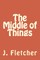 The Middle of Things