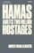 Hamas and Its Two Million Hostages