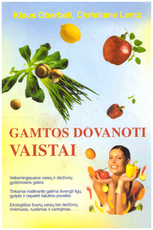 Gamtos dovanoti vaistai