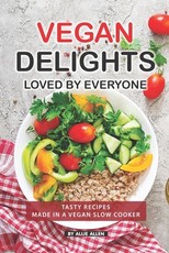 Vegan Delights Loved by Everyone