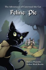Adventures of Caterwaul the Cat: Feline Pie