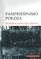 Pasipriešinimo poezija. Dzūkijos partizanų dainos