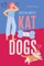 Kat vs. Dogs