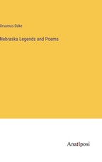 Nebraska Legends and Poems