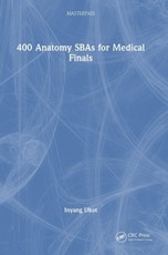 400 Anatomy SBAs for Medical Finals
