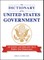 The Dictionary of the United States Government